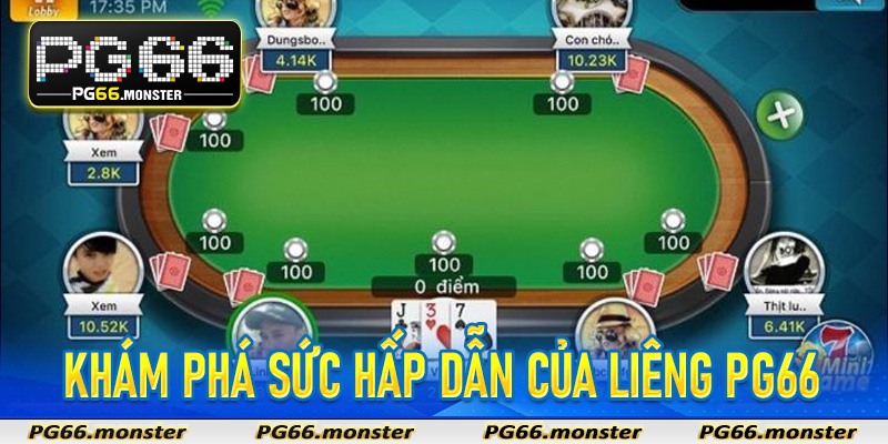 Khám phá sức hấp dẫn của Liêng PG66